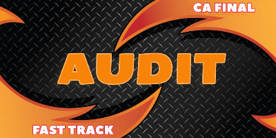 CA Final Audit Fast Track CA Final Audit Fast Track