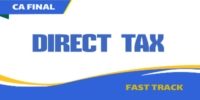 CA Final Direct Tax Package CA Final Direct Tax Package - JK Shah Online