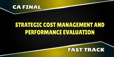 CA Final SCM & Performance Evaluation Fast Track CA Final SCM & Performance Evaluation Fast Track