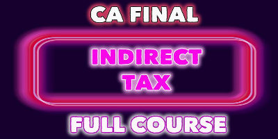 CA Final Indirect Tax Full Course CA Final Indirect Tax Full Course | JK Shah Online