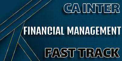 Financial Management CA Fast Track Financial Management CA Fast Track - JK Shah Online