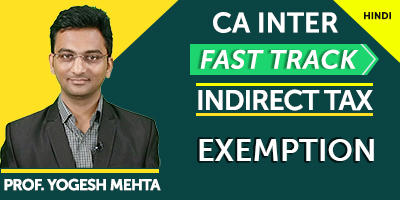 CA Inter Indirect Tax Fast Track CA Inter Indirect Tax Fast Track | JK Shah Online