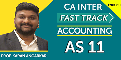 CA Inter Fast Track Accounting AS 11 - JK Shah Online