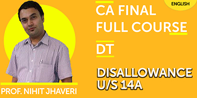 CA Final Direct Tax Full Course CA Final Direct Tax Full Course - JK Shah Online
