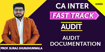 Audit Documentation (Fast Track) - Prof. Suraj Jhunjhunwala (Hindi) for Nov 21