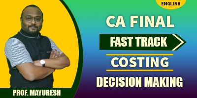 Decision Making (Fast Track) - Prof. Mayuresh Kunkalienkar (English) for May 21, Nov 21