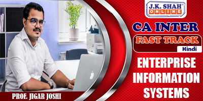 Enterprise Information Systems (Fast Track) - Prof. Jigar Joshi (Hindi) for Nov 21