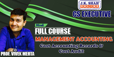 Cost Accounting Records & Cost Audit - Prof. Vivek Mehta (Hindi) for Dec 21