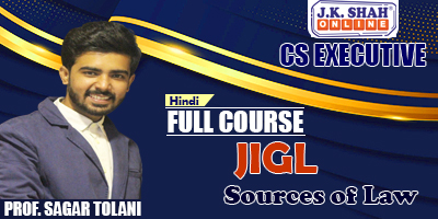 Sources of Law - Prof. Sagar Tolani (Hindi) for Dec 21