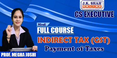 Payment Of Taxes - Prof. Megha Joshi (Hindi) for Dec 21