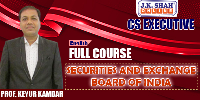 Securities Laws and Capital Markets - Prof. Keyur Kamdar (English) for Jun 22, Dec 22