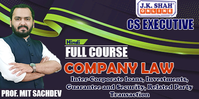 Inter-Corporate loans, Investments, Guarantee and Security, Related Party Transaction - Prof. Mit Sachdev (Hindi) for Dec 21