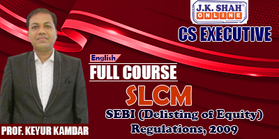SEBI (DELISTING OF EQUITY) REGULATIONS, 2009 - Prof. Keyur Kamdar (English) for Dec 21