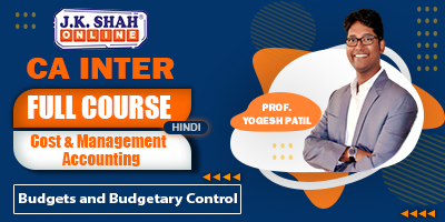 Budgets and Budgetary Control - Prof. Yogesh Patil (Hindi) for Nov 21