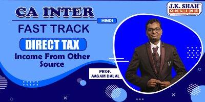 Income From Other Source - (Fast Track) - Prof. Aagam Dalal (Hindi) for May 22, Nov 22
