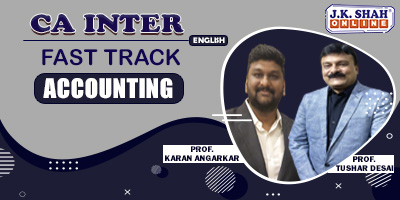Accounting (Fast Track) - Prof. Tushar Desai & Prof. Karan Angarkar (English) for May 21, Nov 21