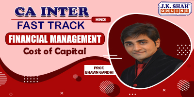 Cost of Capital (Fast Track) - Prof. Bhavin Gandhi (Hindi) for May 21, Nov 21
