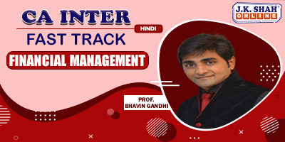 Financial Management (Fast Track) - Prof. Bhavin Gandhi (Hindi) for May 21, Nov 21