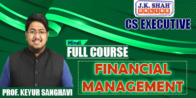 Financial Management - Prof. Keyur Sanghavi (Hindi) for Jun 22, Dec 22