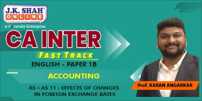 CA Inter Fast Track Accounting AS 11 - JK Shah Online