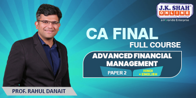 CA Final, Paper 2 - Advanced Financial Management - Prof. Rahul Danait ...