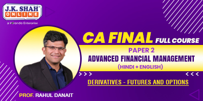 CA Final, Paper 2 - Advanced Financial Management - Derivatives ...