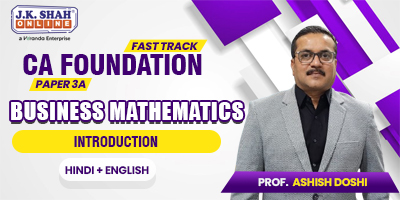 CA Foundation, Paper 3A - Business Mathematics - Introduction - Prof ...