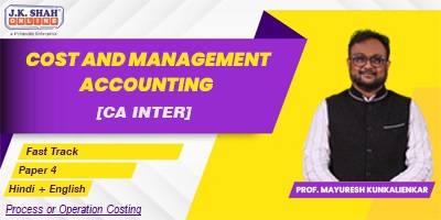 Ca Inter, Paper 4 - Cost And Management Accounting - Process Or 