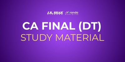 CA Final DT Study Material (May '26/Sep '26)