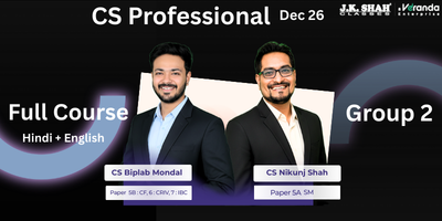 CS Professional, Group 2 - Paper 5, 6, 7 (LIVE ONLINE BATCH)