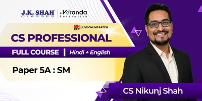 CS Professional, Paper 5A - Strategic Management - CS Nikunj Shah (LIVE ONLINE BATCH) - June 2027